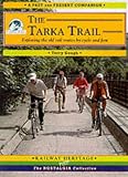 Image de The Tarka Trail: A Nostalgic Journey Along Old Railway Lines by Foot and Cycle (Past & Present Companions)