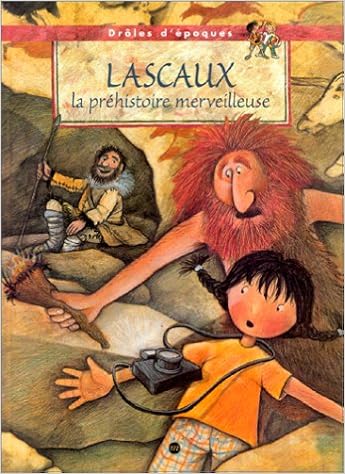 Lascaux La Prehistoire Merveilleuse Amazon Fr Angeletti Roberta Sibella Stephano Livres