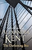 Front cover for the book The Darkening Sea by Alexander Kent