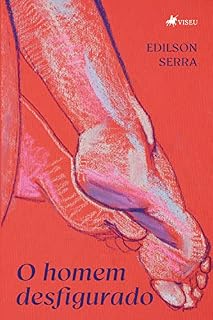 Livro O homem desfigurado