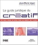 Le guide juridique du créatif by 