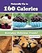 Naturally Up to 160 Calories Everyday Delicious Treats! (Diet & Healthy Cookbook Collection) by Revital Federbush, Ronnie Federbush