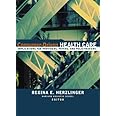 Consumer-Driven Health Care: Implications for Providers, Payers, and Policy-Makers