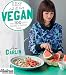 Keep It Vegan: Over 100 Simple, Healthy & Delicious Dishes by Áine Carlin