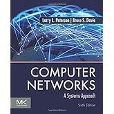 Computer Networks: A Systems Approach (The Morgan Kaufmann Series in Networking)