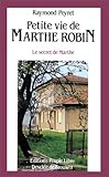 Image de Petite vie de Marthe Robin: Le secret de Marthe (French Edition)