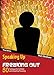 Speaking Up without Freaking Out: 50 Techniques for Confident and Compelling Presenting - Book by Matt Abrahams