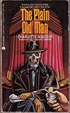 The Plain Old Man (Sarah Kelling and Max Bittersohn Mysteries)