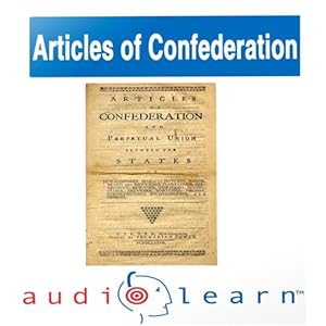 Amazon Com The Articles Of Confederation Audiolearn