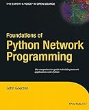 Foundations of Python Network Programming by John Goerzen
