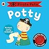 Pirate Pete's Potty: A Noisy Sound Book (Pirate Pete and Princess Polly)