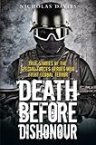 Death Before Dishonour - True Stories of The Special Forces Heroes Who Fight Global Terror by Nicholas Davies