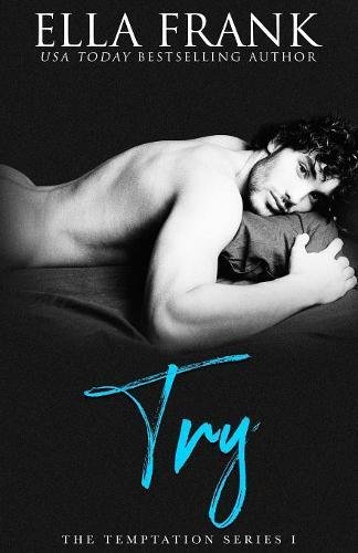 Try (The Temptation Series)