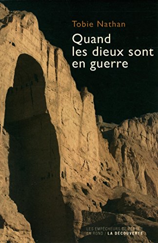 Quand les dieux sont en guerre