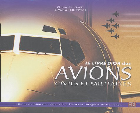Le  livre d'or des avions civils et militaires