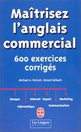 Maîtrisez l'anglais commercial