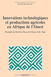 Innovations technologiques et productions agricoles en Afrique de l'Ouest