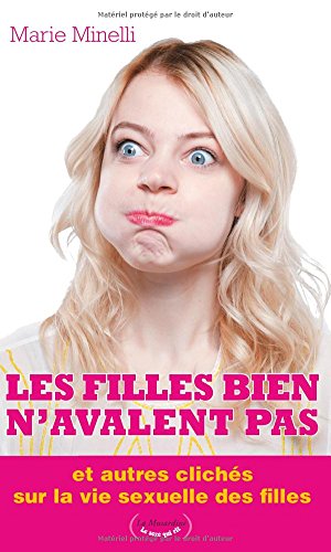 Les  filles bien n'avalent pas