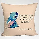 Disney Lilo and Stitch Quote Copy Pillow Case (16x16 two sides)