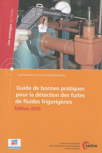 Guide de bonnes pratiques pour la détection des fuites de fluides frigorigènes
