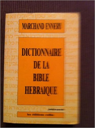 Dictionnaire De La Bible Hebraique
