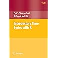 Introductory Time Series with R (Use R!)