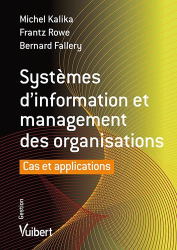 Systèmes d'information et management des organisations