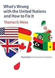 What's Wrong with the United Nations and How to Fix