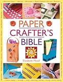 The Paper Crafters Bible