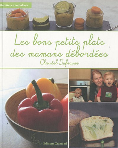 Les  bons petits plats des mamans débordées