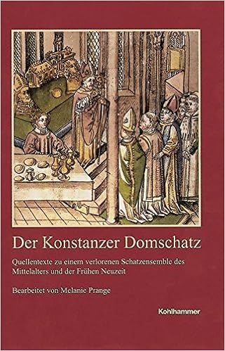 Der Konstanzer Domschatz Quellentexte Zu Einem Verlorenen