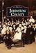 Johnston County (Images of America)