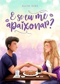 Livro E se eu me apaixonar?