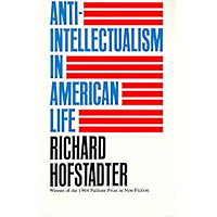 Anti-Intellectualism in American Life book cover