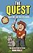 The Quest: The Untold Story of Steve, Book One (The Unofficial Minecraft Adventure Short Stories): The Tale of a Hero (Volume 1)