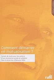 Comment démarrer en mutualisation ?