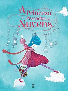 Livro A princesa e o pescador de nuvens