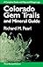 Colorado Gem Trails: And Mineral Guide