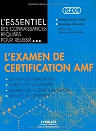 L' essentiel des connaissances requises pour réussir l'examen de certification AMF