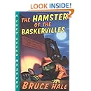The Hamster of the Baskervilles A Chet Gecko Mystery Bruce Hale