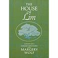 The House of Lim: A Study of a Chinese Family
