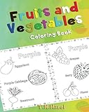 COLORING BOOK FOR KIDS: Fruits and Vegetables Coloring Book!: COLORING BOOK FOR TODDLERS by T.M. Hazel