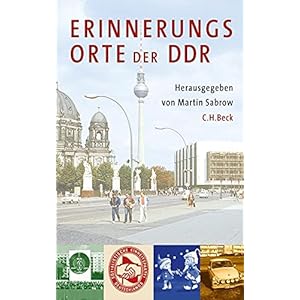 Erinnerungsorte der DDR