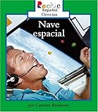 Image de Nave Espacial (Rookie Espanol, Ciencias) (Spanish Edition)