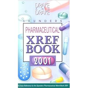 Saunders Pharmaceutical Xref Book 2001