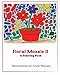 Floral Mosaic II: A Coloring Book by Anne Manera