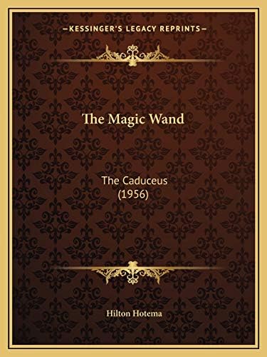 The Magic Wand: The Caduceus (1956)