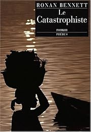 Le  catastrophiste