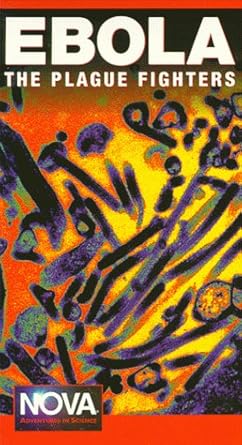 Ebola the plague fighters