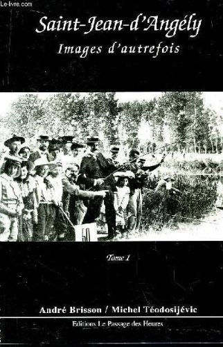 Saint-Jean-d'Angély, images d'autrefois